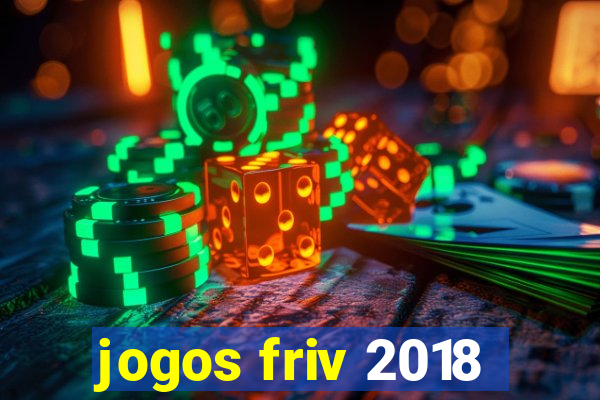 jogos friv 2018